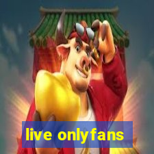 live onlyfans